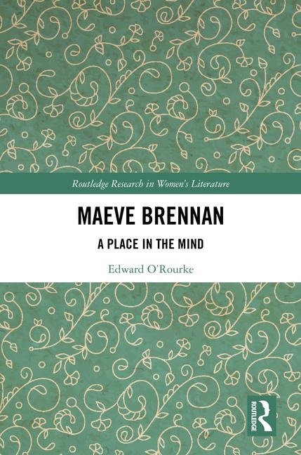Maeve Brennan: A Place in the Mind