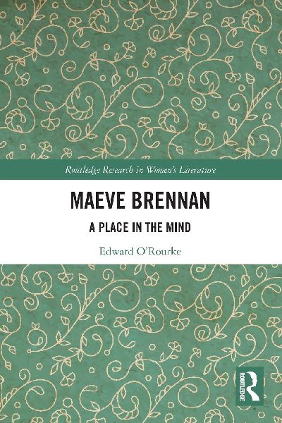 Maeve Brennan: A Place in the Mind