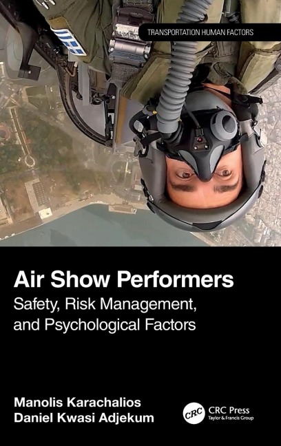 Air Show Performers: Safety, Risk Management and Psychological Factors