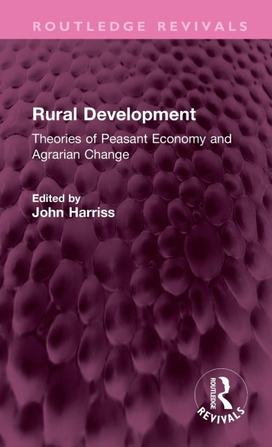 Rural Development: Theories of Peasant Economy and Agrarian Change