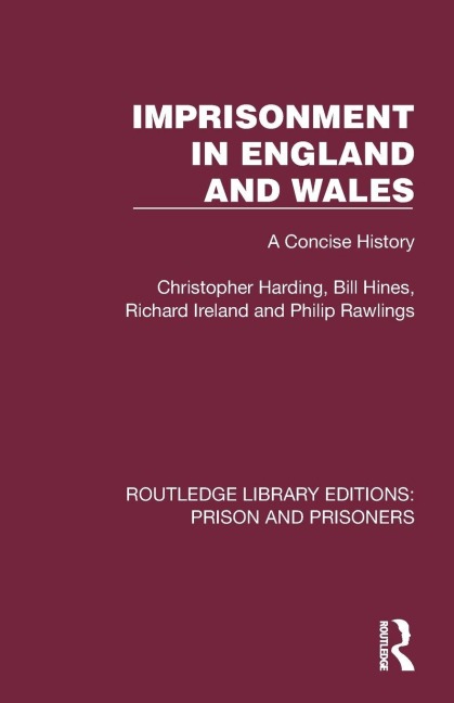Imprisonment in England and Wales: A Concise History