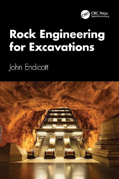 Rock Engineering for Excavations
