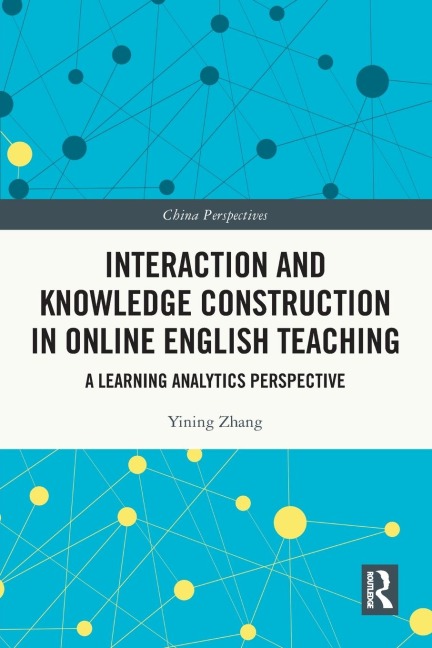 Interaction and Knowledge Construction in Online English Teaching: A Learning Analytics Perspective