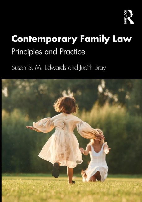 Contemporary Family Law: Principles and Practice
