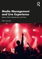 Media Management and Live Experience: Sports, Culture, Entertainment and Events