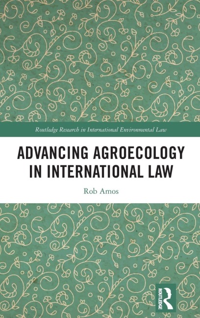 Advancing Agroecology in International Law