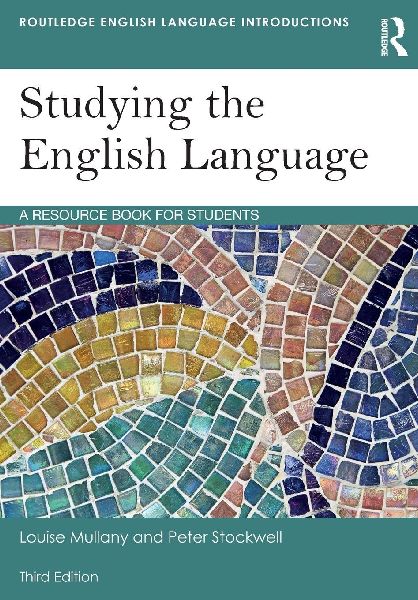 Studying the English Language: A Resource Book for Students