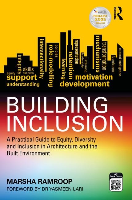 Building Inclusion: A Practical Guide to Equity, Diversity and Inclusion in Architecture and the Built Environment
