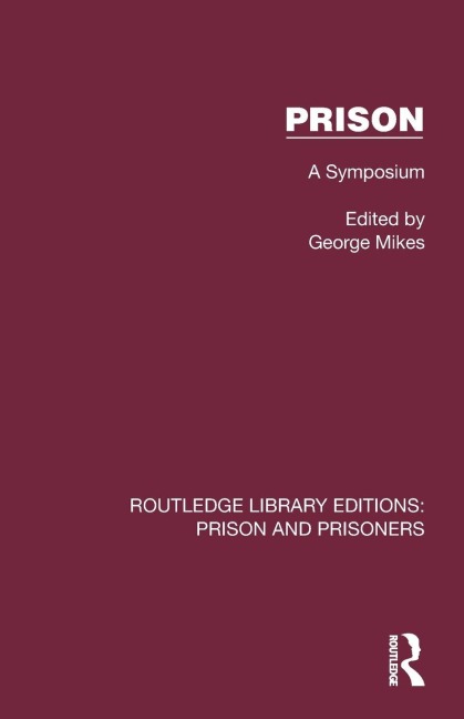 Prison: A Symposium