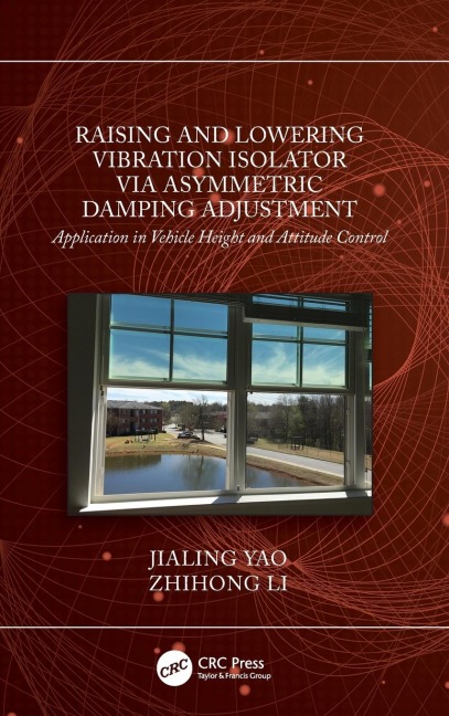 Raising and Lowering Vibration Isolator via Asymmetric Damping Adjustment: Application in Vehicle Height and Attitude Control