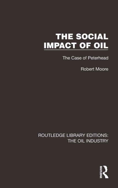 The Social Impact of Oil: The Case of Peterhead