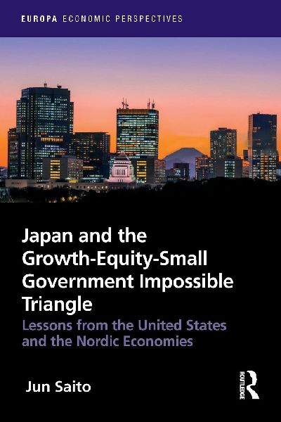 Japan and the Growth-Equity-Small Government Impossible Triangle: Lessons from the United States and the Nordic Economies