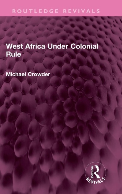 West Africa Under Colonial Rule