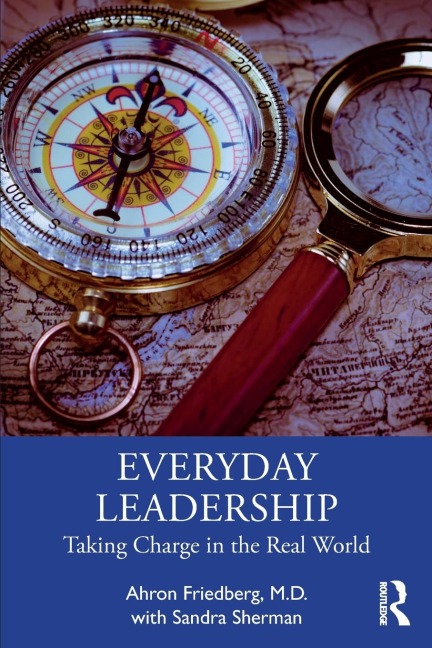 Everyday Leadership: Taking Charge in the Real World