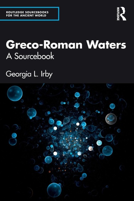 Greco-Roman Waters: A Sourcebook
