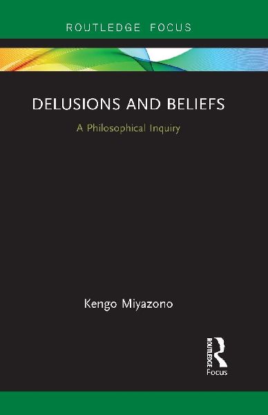 Delusions and Beliefs: A Philosophical Inquiry