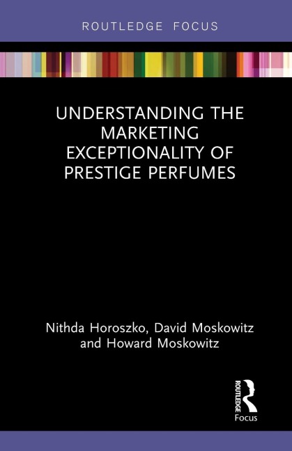 Understanding the Marketing Exceptionality of Prestige Perfumes