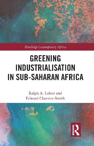 Greening Industrialization in Sub-Saharan Africa