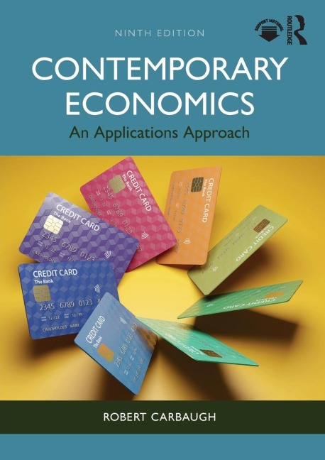 Contemporary Economics: An Applications Approach