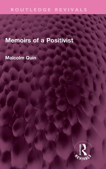 Memoirs of a Positivist