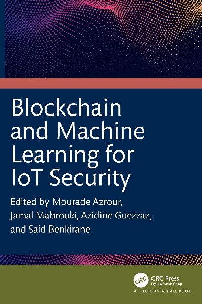 Blockchain and Machine Learning for IoT Security
