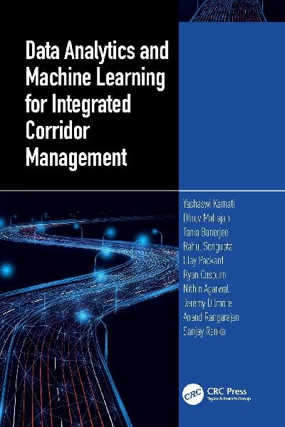 Data Analytics and Machine Learning for Integrated Corridor Management