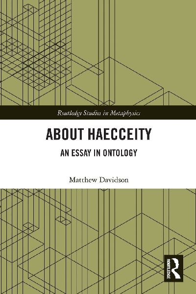 About Haecceity: An Essay in Ontology