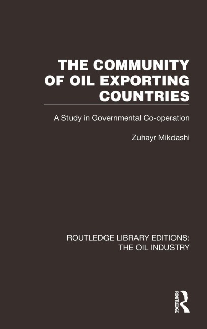 The Community of Oil Exporting Countries: A Study in Governmental Co-operation
