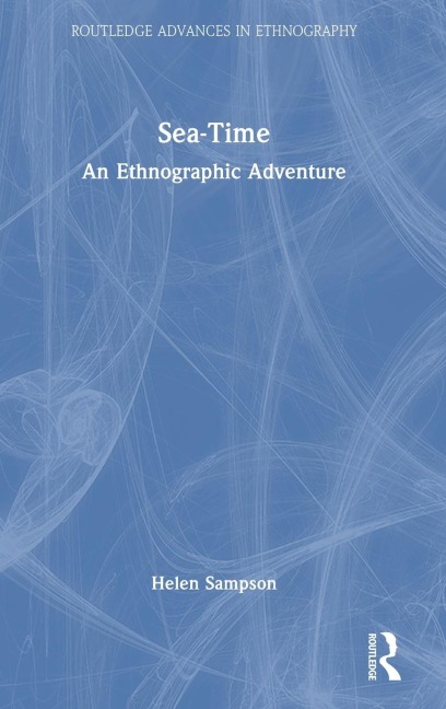 Sea-Time: An Ethnographic Adventure