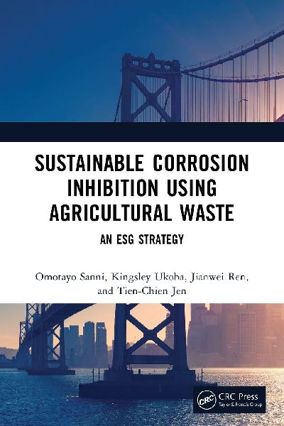 Sustainable Corrosion Inhibition Using Agricultural Waste: An ESG Strategy