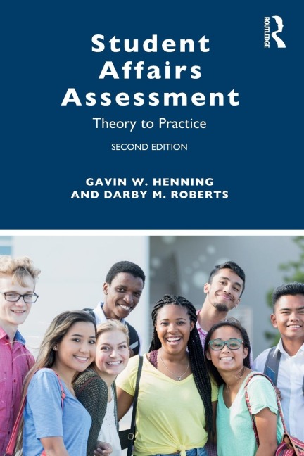 Student Affairs Assessment: Theory to Practice