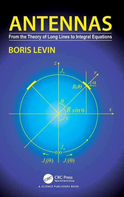Antennas: From the Theory of Long Lines to Integral Equations