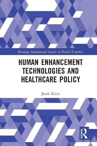 Human Enhancement Technologies and Healthcare Policy