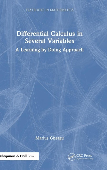 Differential Calculus in Several Variables: A Learning-by-Doing Approach