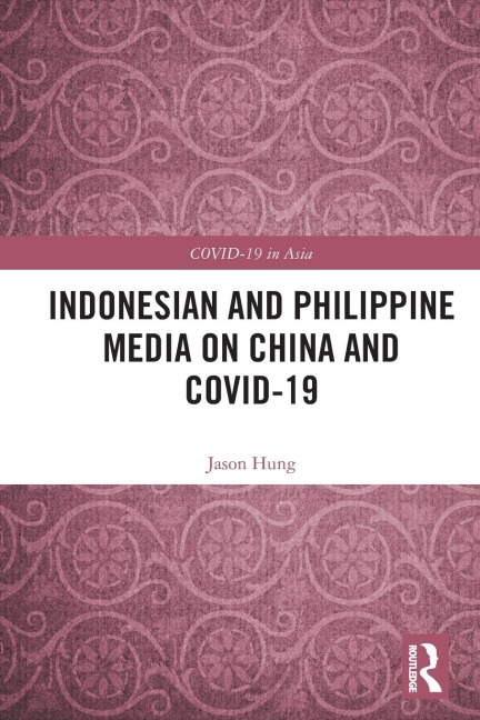 Indonesian and Philippine Media on China and COVID-19