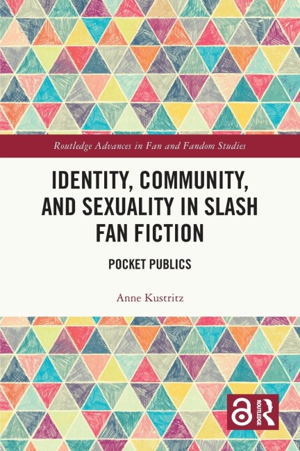 Identity, Community, and Sexuality in Slash Fan Fiction: Pocket Publics