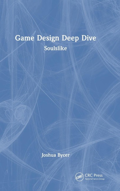Game Design Deep Dive: Soulslike