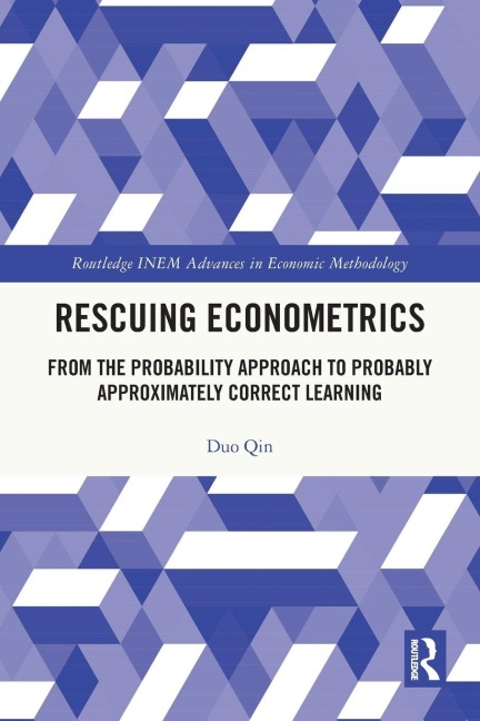 Rescuing Econometrics: From the Probability Approach to Probably Approximately Correct Learning