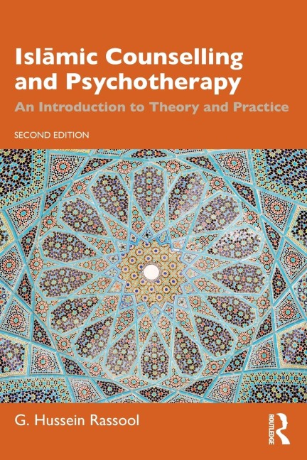 Islamic Counselling and Psychotherapy: An Introduction to Theory and Practice