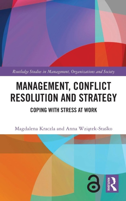 Management, Conflict Resolution and Strategy: Coping with Stress at Work