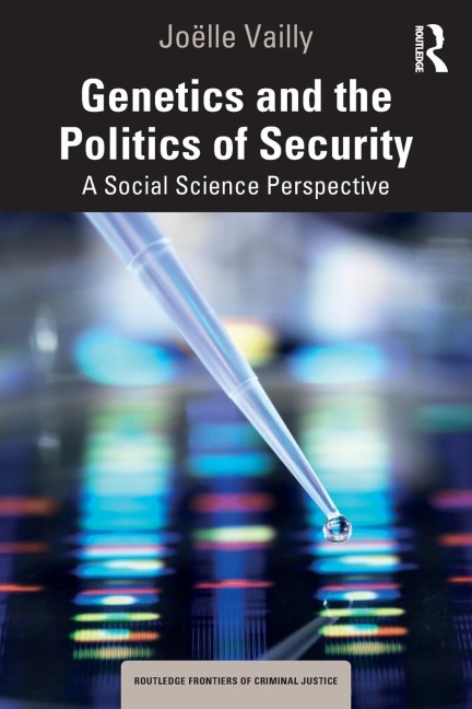 Genetics and the Politics of Security: A Social Science Perspective