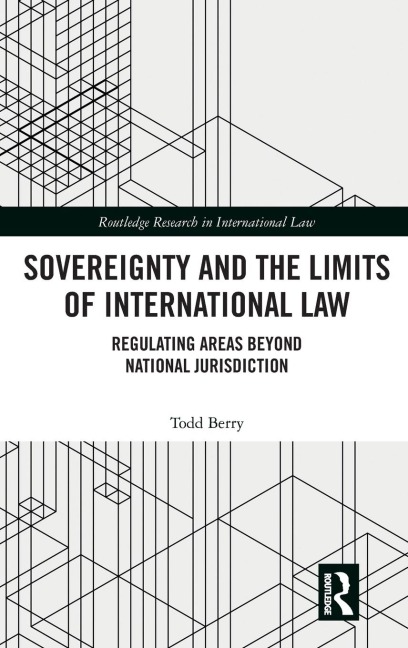 Sovereignty and the Limits of International Law: Regulating Areas Beyond National Jurisdiction