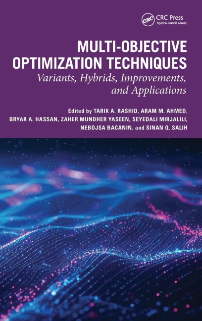 Multi-objective Optimization Techniques: Variants, Hybrids, Improvements, and Applications