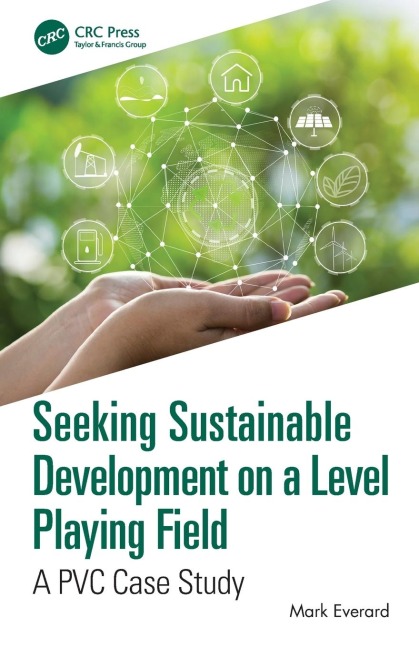 Seeking Sustainable Development on a Level Playing Field: A PVC Case Study