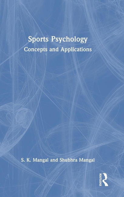 Sports Psychology: Concepts and Applications