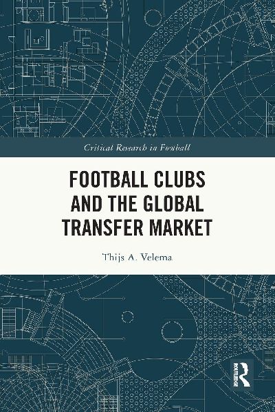 Football Clubs and the Global Transfer Market