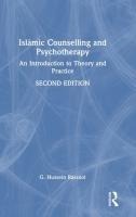 Isl¿mic Counselling and Psychotherapy: An Introduction to Theory and Practice