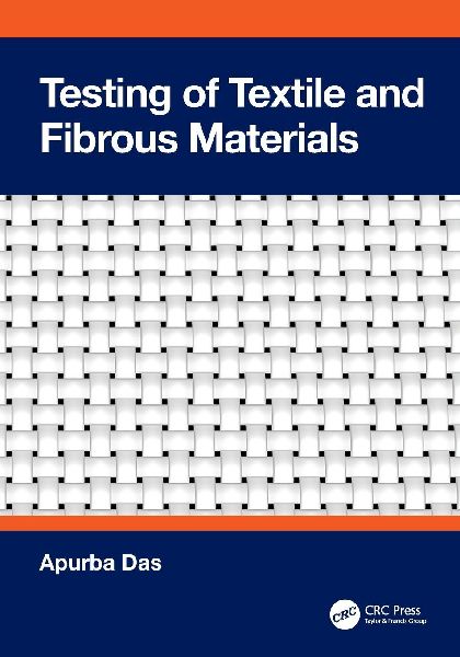 Testing of Textile and Fibrous Materials