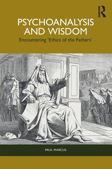 Psychoanalysis and Wisdom: Encountering Ethics of the Fathers