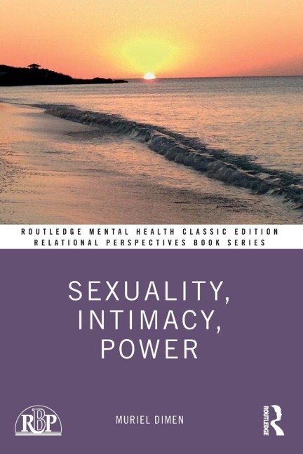 Sexuality, Intimacy, Power: Classic Edition